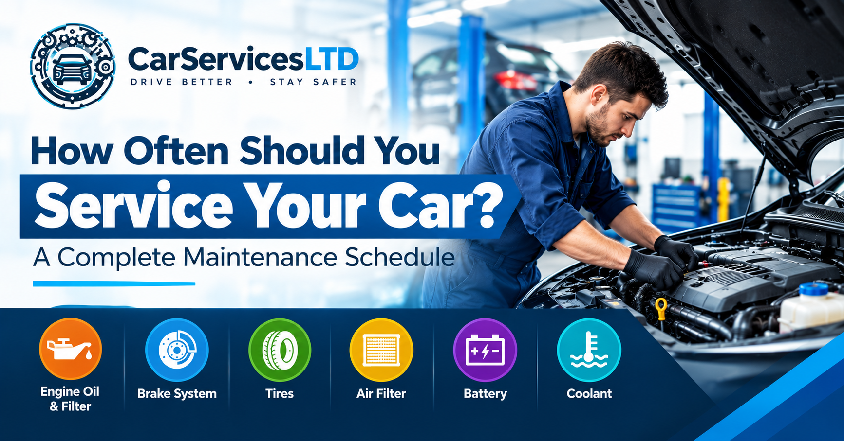 How Often Should You Service Your Car? A Complete Maintenance Schedule