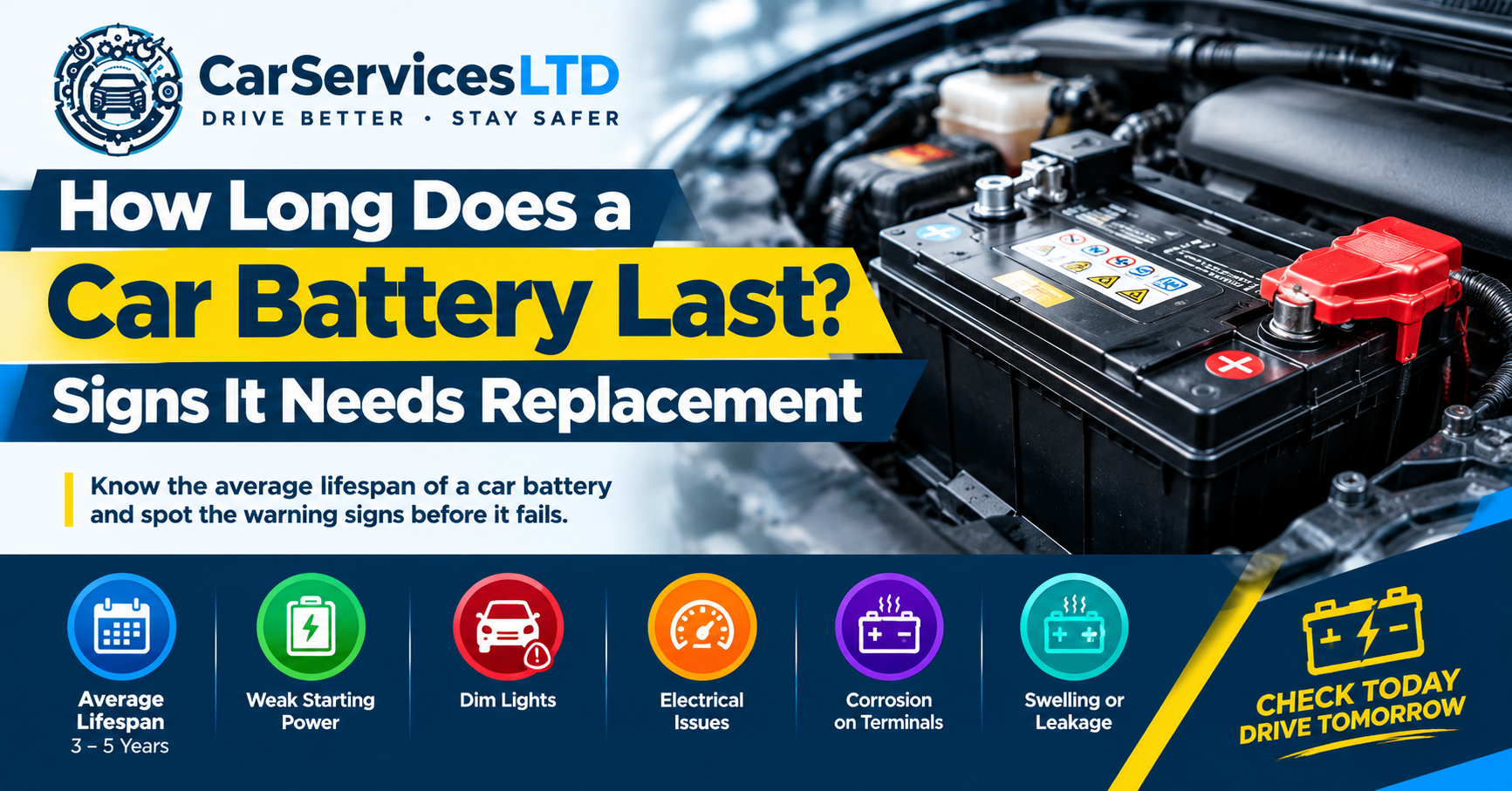 How Long Does a Car Battery Last? Signs It Needs Replacement