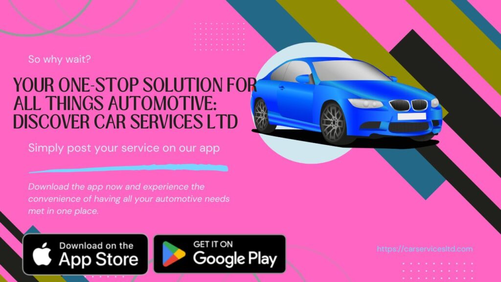 Your One-Stop Solution for All Things Automotive: Discover Car Services Ltd